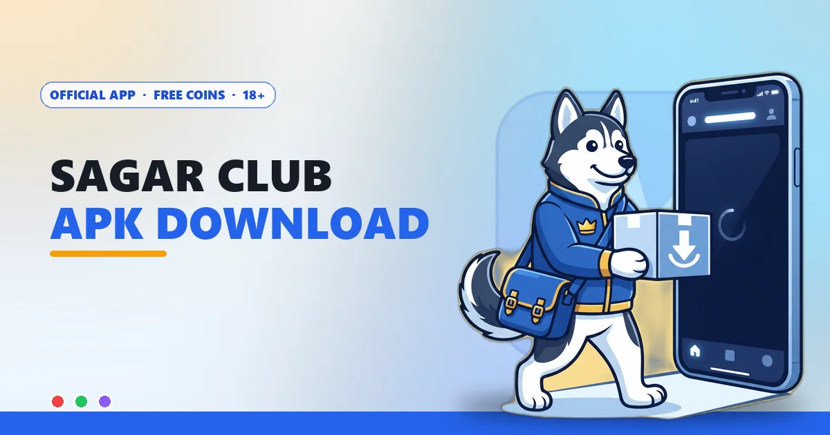 Husky courier mascot delivering the Sagar Club APK download parcel to a phone